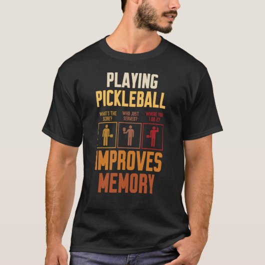 T-shirt Pickleball Player Jouer Pickleball Améliore Memo (Devant)