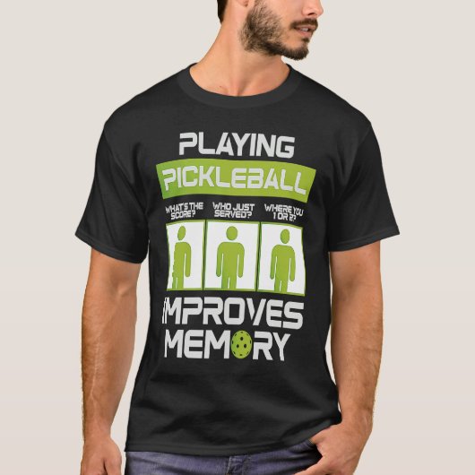 T-shirt Pickleball Player Playing Pickleball Improves Memo (Devant)
