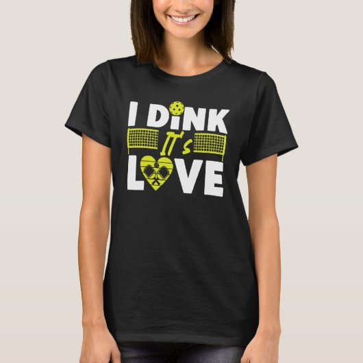 T-shirt Pickleball Pun Valentines Day I Dink It's Love (Devant)