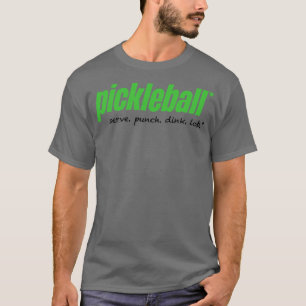 T-shirt Pickleball Sert Punch Dink Lob