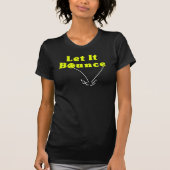 T-shirt Pickleball Sert Rule - Let It Bounce, Yellow Ball (Devant)