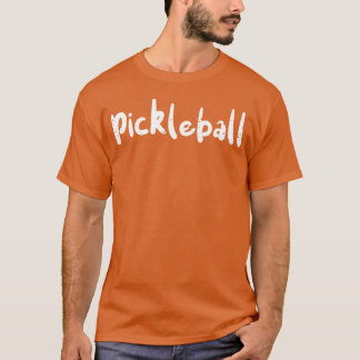 T-shirt Pickleball Sports funny friends