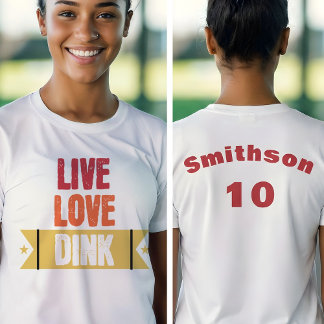 T-shirt Pickleball Team Live Love Dink