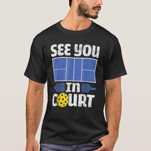 T-shirt Pickleball Voir Vous Au Tribunal Pickleball Hommes (Devant)