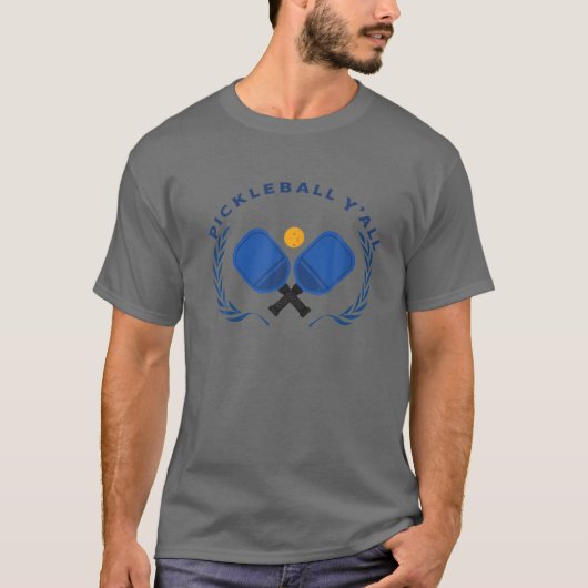 T-shirt PICKLEBALL Y'all Funny Paddle Ball Pickle Meme (Devant)