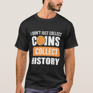 T-shirt Pièce Collecte de pièce Hoarder