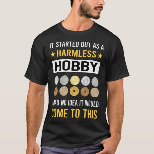 T-shirt Pièce de collection Hobby sans danger (Devant)