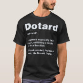 T-shirt Pièce en t d'atout de définition de Dotard anti (Devant)