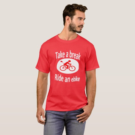 T-shirt Pièce en t de conception d'Ebike "faites pause" (Devant entier)