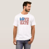 T-shirt Pièce en t de haine d'atouts d'amour (Devant entier)