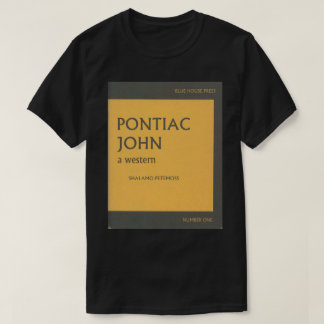 T-shirt Pièce en t de signet de Pontiac John