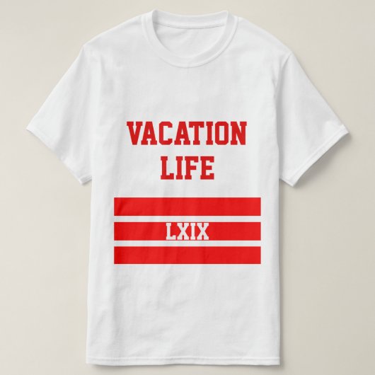 T-shirt Pièce en t des vacances LXIX (Design devant)
