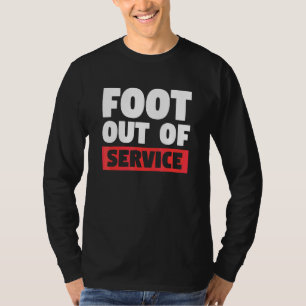T-shirt Pied hors service Récupération de blessure d'os ca
