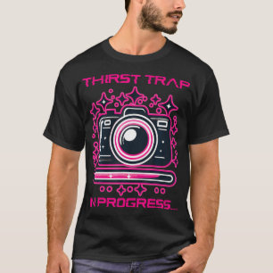 T-shirt Piège à Soif en Cours Humour de Caméra