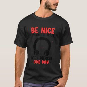 T-shirt Piercing Dermal de Votre Perceur Corporel Un Jour