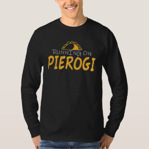 T-shirt Pierogi Dire Pirogue Polonais Pierogis
