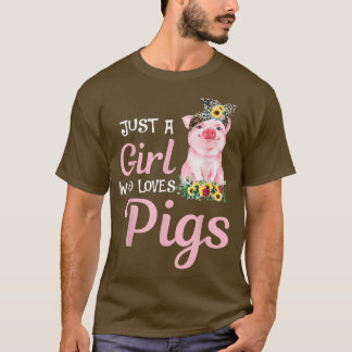 T-shirt Pig Just A Girl Who Loves Pigs Women Farmer Farm F
