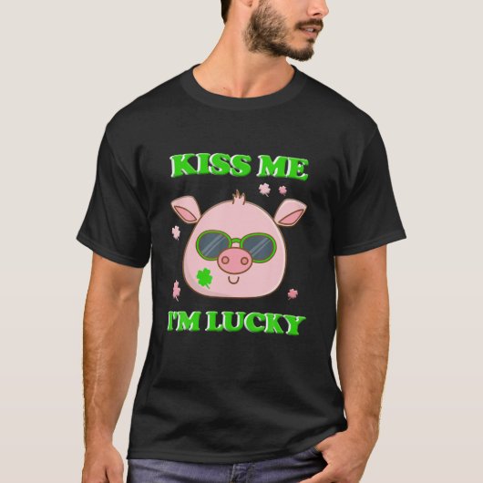 T-shirt Pig Kiss Me Je suis Lucky Irish Jour de la Saint P (Devant)