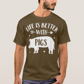 T-shirt Pig Lover Cadeau Farmer La Vie Est Meilleure Avec