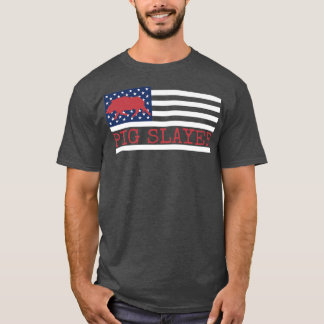 T-shirt Pig Slayer Boars Boar Hunting Hog Hunter Us Americ