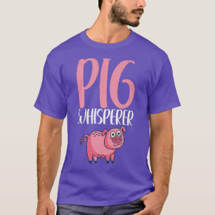 T-shirt Pig Whisperer Cochon Propriétaire Cochon Fermier C