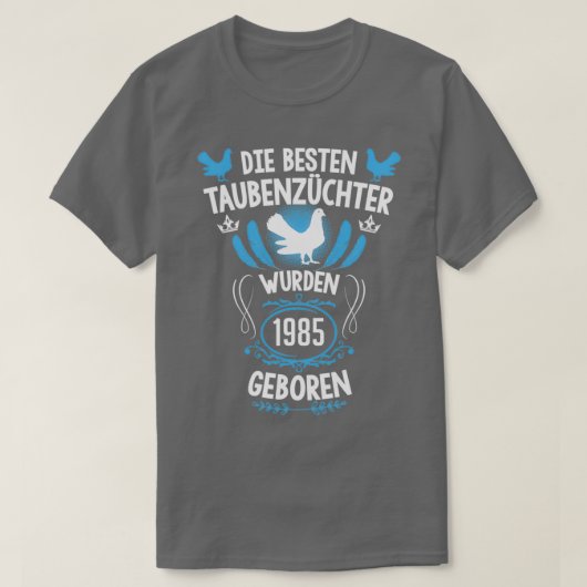 T-shirt Pigeon fancier 36e anniversaire Né 1985 pigeons 2 (Design devant)
