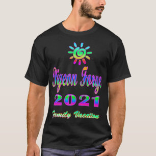T-shirt Pigeon Forge Famille Vacation 2021 Soleil Spiral