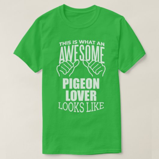 T-shirt Pigeon Lover Design amusant Cadeau Design 5 (Design devant)