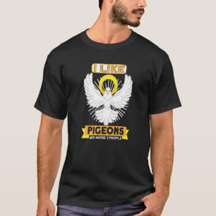 T-shirt Pigeon Pigeon Racer Pigeon Racer Pigeon Keeper