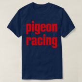 T-shirt Pigeon Racing Hobby 1 (Design devant)