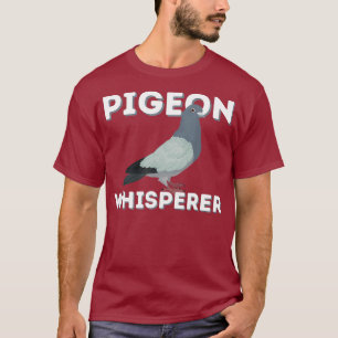 T-shirt Pigeon Whisperer - Drôle Pigeon Breeder Bird