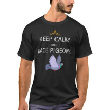 T-shirt Pigeons De Course Et De Calme