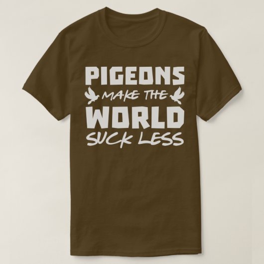 T-shirt Pigeons plaisanter Pigeon Oiseaux Élevage Doses 1 (Design devant)