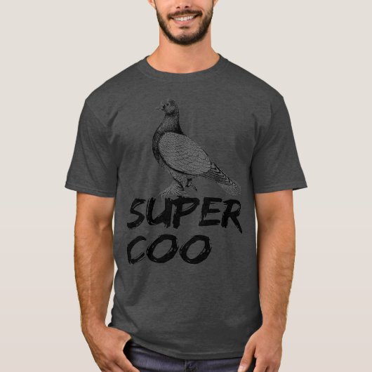 T-shirt Pigeons Super Coo Pigeon cadeau Pigeon Lover (Devant)
