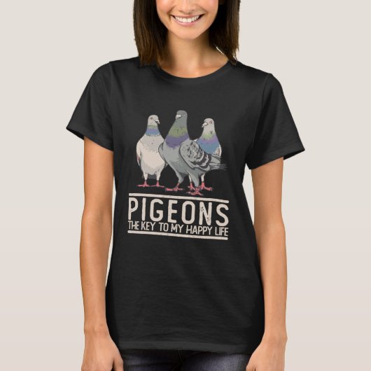 T-shirt Pigeons The Key to My Happy Life Pigeon (Devant)