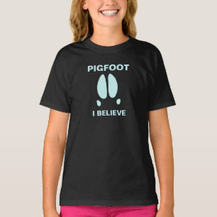 T-shirt Pigfoot - Je crois