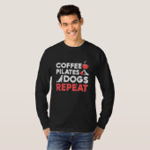 T-shirt Pilates Exercice Café Pilates Chiens Répéter (Devant entier)