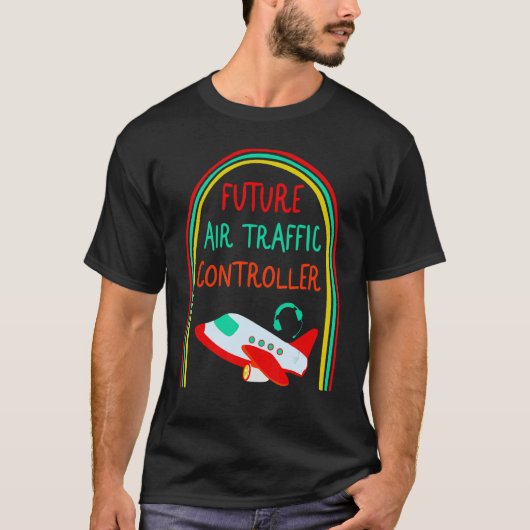 T-shirt Pilot Future Air Traffic Controller Airplane Spott (Devant)