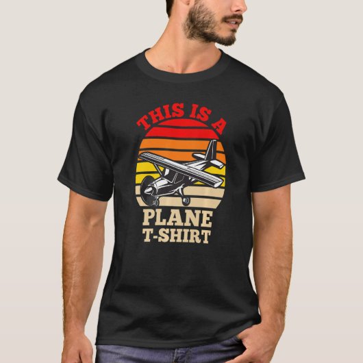 T-shirt pilot joke This is a plane (Devant)