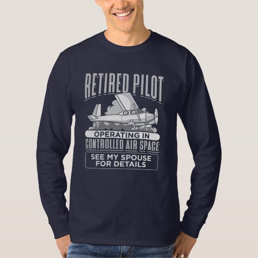 T-shirt Pilote à la retraite exploitant dans un espace aér (Devant)