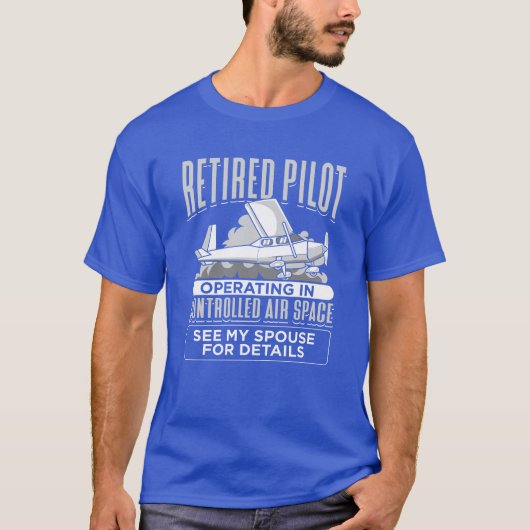 T-shirt Pilote à la retraite exploitant dans un espace aér (Devant)