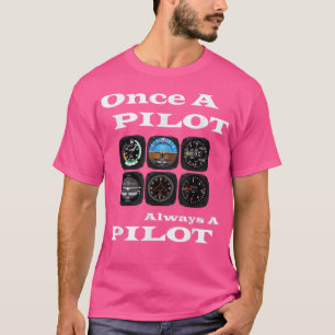 T-shirt Pilote D'Aviation Une Fois Pilote Toujours Pilote