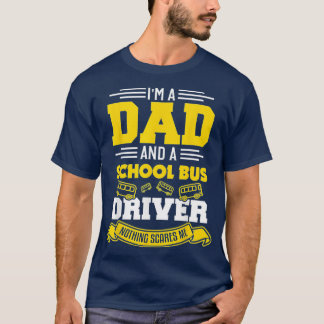 T-shirt Pilote de bus Papa Funny Papa School Bus Driver Ca