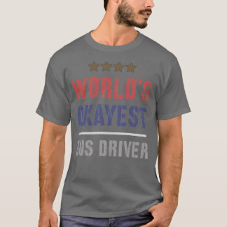T-SHIRT PILOTE DE BUS WORLLDS OKAYEST 2