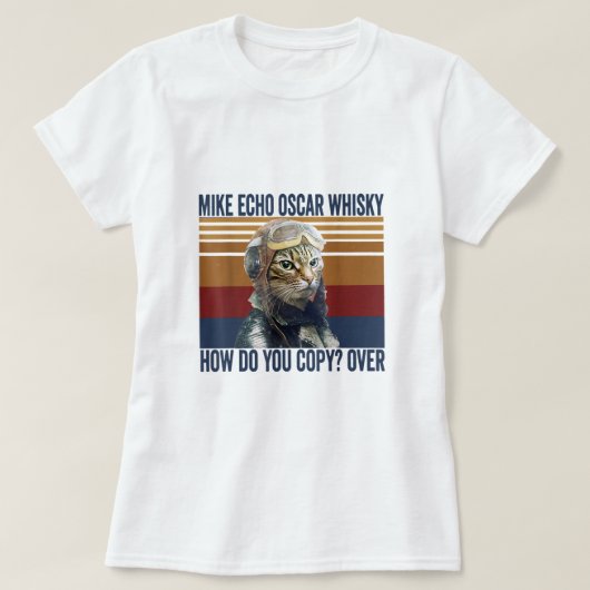 T-shirt Pilote de chat Mike Echo Oscar Whisky Comment Copi (Design devant)