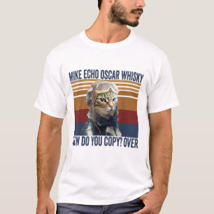 T-shirt Pilote de chat Mike Echo Oscar Whisky Comment Copi
