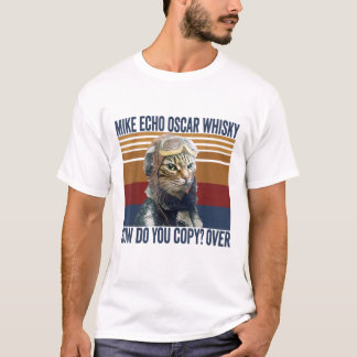 T-shirt Pilote de chat Mike Echo Oscar Whisky Comment Copi