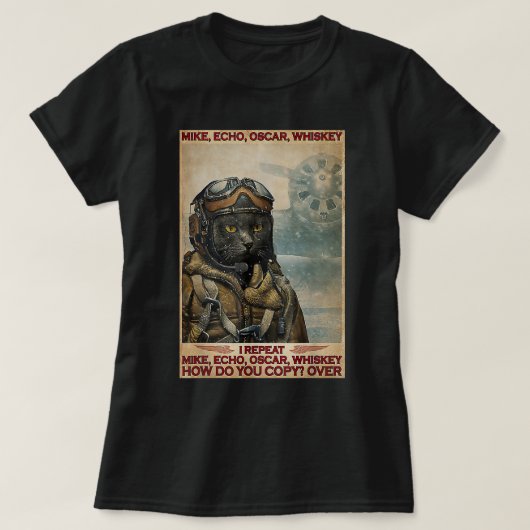 T-shirt Pilote de chats Mike Echo Oscar Whisky Comment (Design devant)