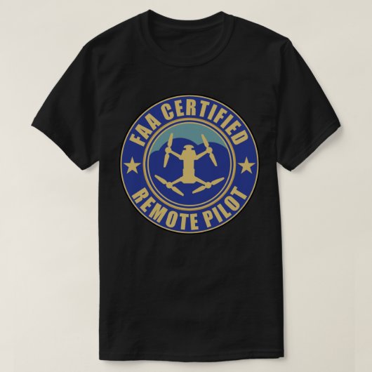 T-shirt Pilote de drone certifié FAA pilote à distance aut (Design devant)