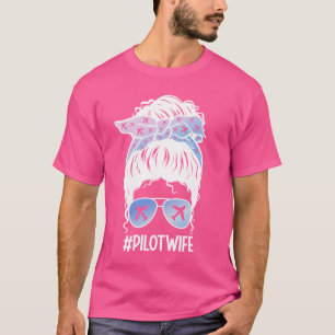 T-shirt Pilote de l'aviatrice de l'aviation ami Messy Bun